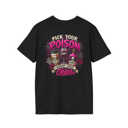 PICK YOUR POISON "CHAOS"