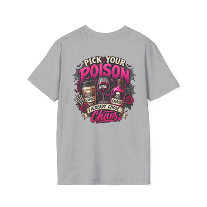 PICK YOUR POISON "CHAOS"
