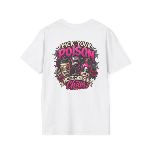 PICK YOUR POISON "CHAOS"