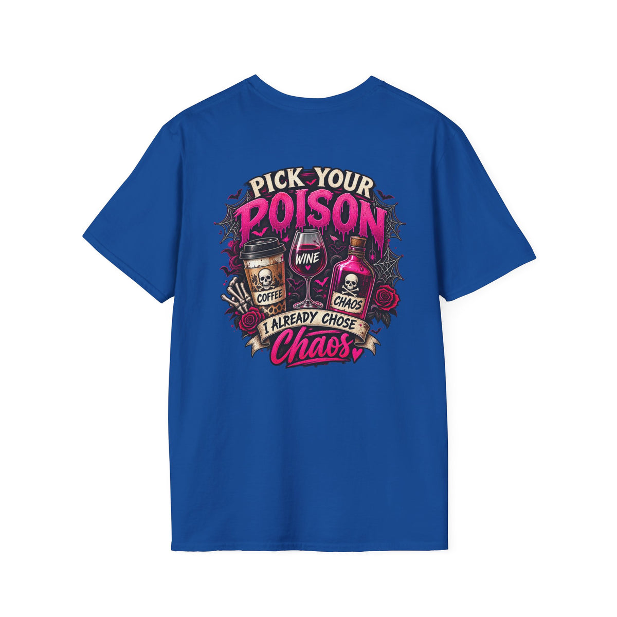 PICK YOUR POISON "CHAOS"