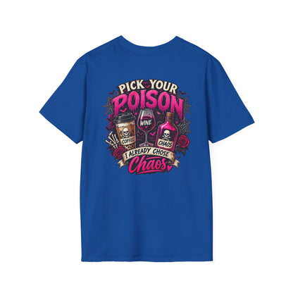 PICK YOUR POISON "CHAOS"
