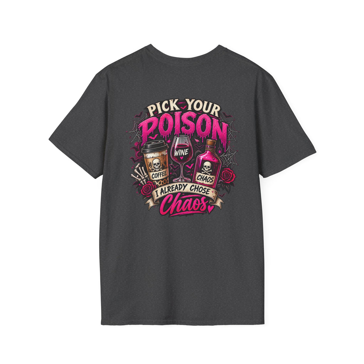 PICK YOUR POISON "CHAOS"