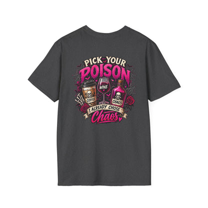 PICK YOUR POISON "CHAOS"