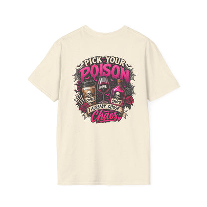 PICK YOUR POISON "CHAOS"