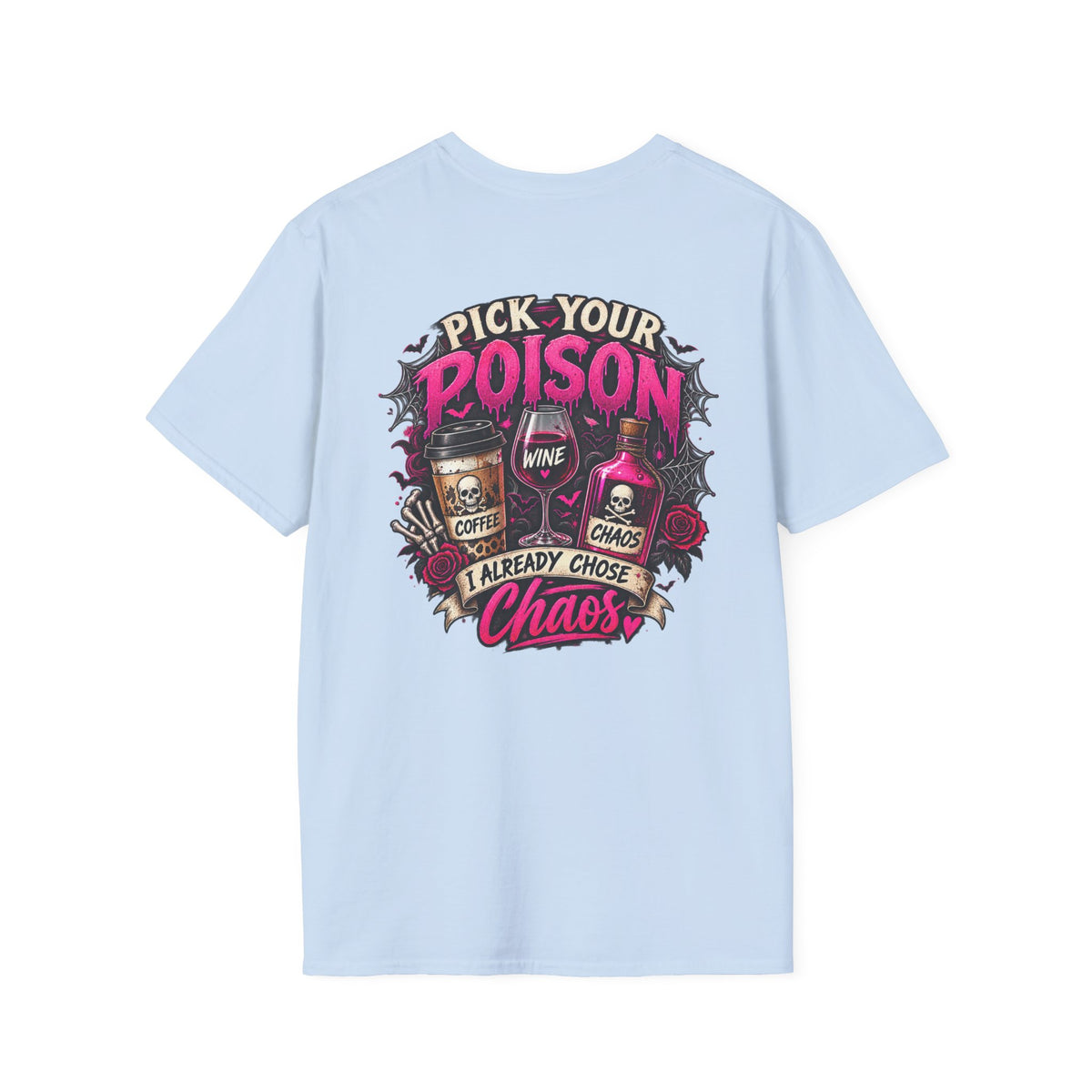 PICK YOUR POISON "CHAOS"