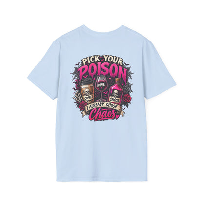 PICK YOUR POISON "CHAOS"